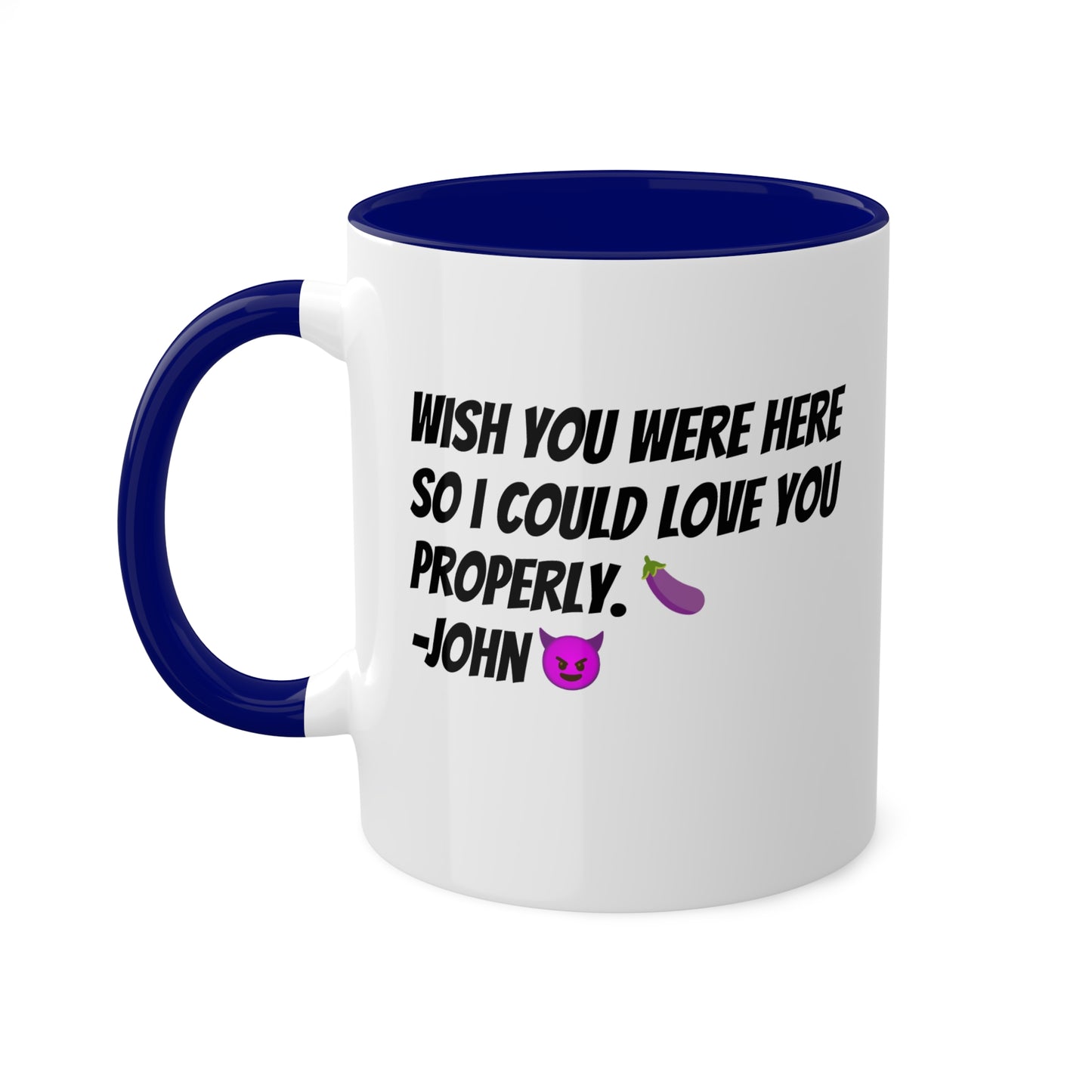 The Properly Loved Mug (Colors)